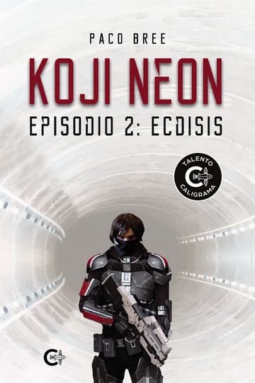 Cubierta de Koji Neon. Episodio 2: Ecdisis