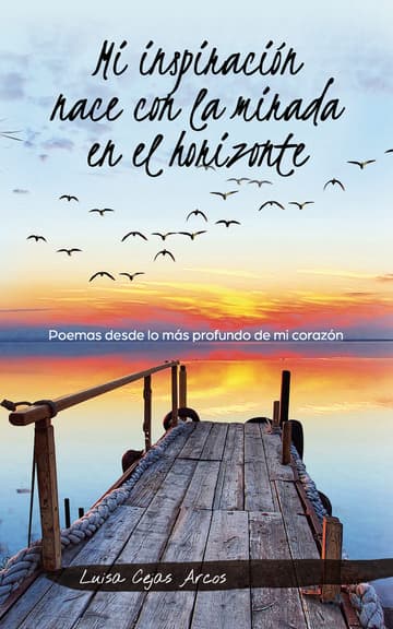 Cubierta de Mi inspiración nace con la mirada en el horizonte