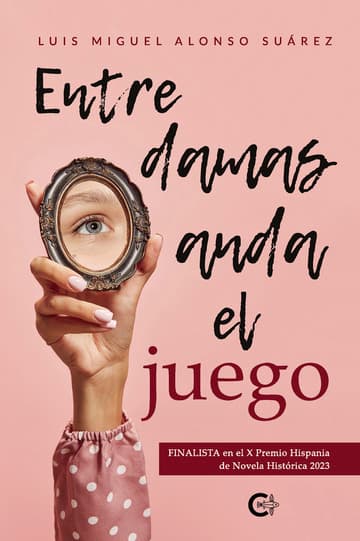 Cubierta de Entre damas anda el juego