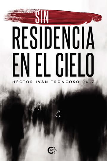 Cubierta de Sin residencia en el cielo