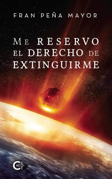 Cubierta de Me reservo el derecho de extinguirme
