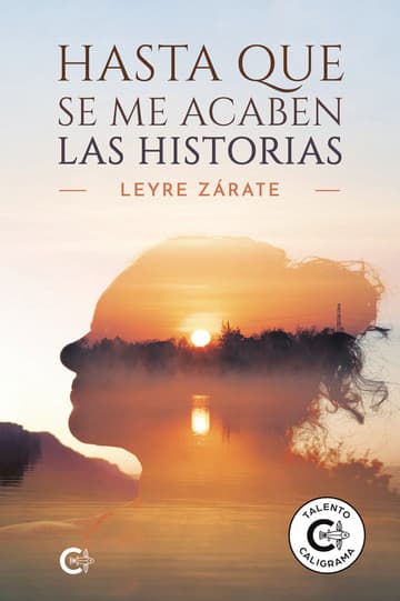 Cubierta de Hasta que se me acaben las historias