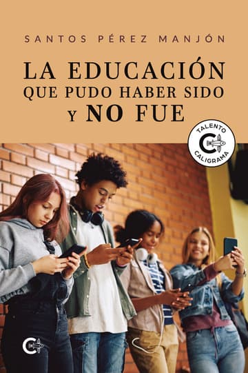 Cubierta de La educación que pudo haber sido y no fue