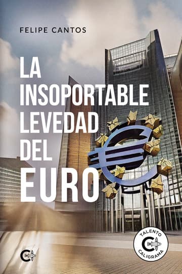 Cubierta de La insoportable levedad del euro