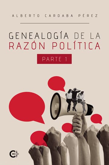 Cubierta de Genealogía de la razón política. Parte I